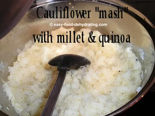 Cauliflower Mash - made with added Millet and Quinoa