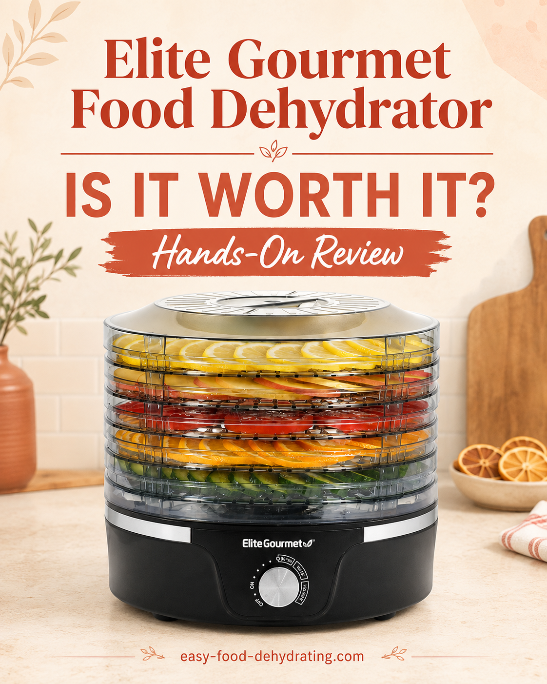 Elite Gourmet EFD319 five-tray food dehydrator hands-on review